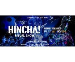Hincha Ritual Show!